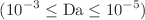 $$({10}^{-3}\le {\text {Da}}\le {10}^{-5})$$