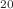 $$^{20}$$