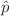 $$\hat{p}$$