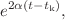 $$e^{2\alpha (t-t_{\textrm{k}})},$$