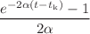 $$\frac{e^{-2\alpha (t-t_{\textrm{k}})}-1}{2\alpha }$$