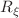 Mathematical equation: $$R_\xi$$