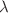 Mathematical equation: $$\lambda$$